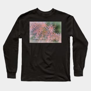 The Steep And Thorny Way To Heaven Long Sleeve T-Shirt